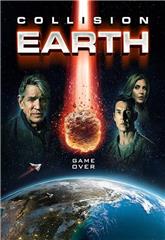 Collision Earth (2020) 1080p - Read More